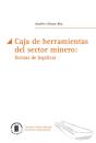 Caja De Herramientas Del Sector Minero: Formas De Legislar - Preview