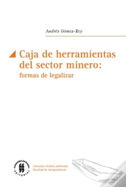 Capa do artigo Caja De Herramientas Del Sector Minero: Formas De Legislar
