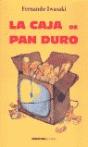 Caja De Pan Duro, La - Preview