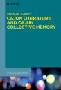 Cajun Literature And Cajun Collective Memory - Preview