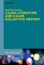 Cajun Literature And Cajun Collective Memory - Preview