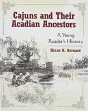 Cajuns And Their Acadian Ancestors - Preview