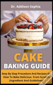Cake Baking Guide