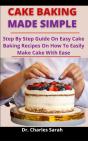 Cake Baking Made Simple - Preview