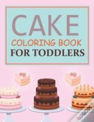 Cake Coloring Book For Toddlers