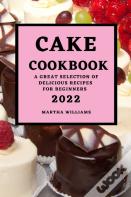 Cake Cookbook 2022