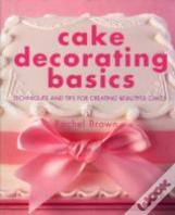 Cake Decorating Basics
