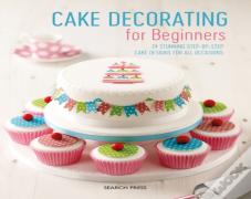 Cake Decorating For Beginners