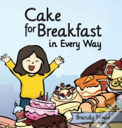 Capa do artigo Cake For Breakfast In Every Way