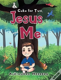 Capa do artigo Cake For Two, Jesus And Me