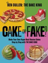 Cake Or Fake?