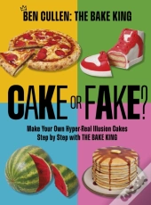 Cake Or Fake?