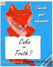 Cake Or Truth?