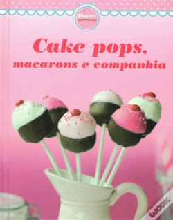 Capa do artigo Cake Pops, macarons e companhia