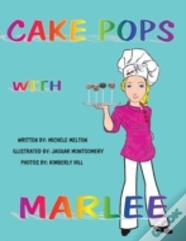 Cake Pops With Marlee