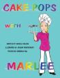 Cake Pops With Marlee - Preview