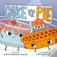 Cake Vs. Pie