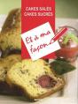 Cakes Salés, Cakes Sucrés Et À Ma Façon - Preview