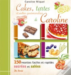 Capa do artigo Cakes, Tartes Et Autres Gourmandises De Caroline