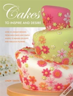 Capa do artigo Cakes To Inspire And Desire