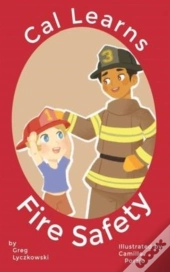 Cal Learns Fire Safety