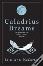 Caladrius Dreams