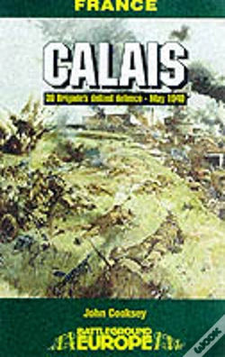 Capa do artigo Calais: 30 Brigade'S Defiant Defence May 1940