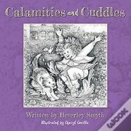 Calamities And Cuddles