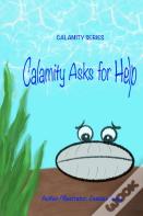 Calamity Asks For Help