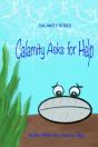 Calamity Asks For Help - Preview