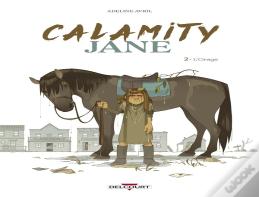 Calamity Jane Tome 2 : L'Orage