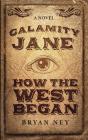 Calamity Jane: When The West Began - Preview