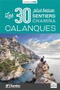 Calanques Les 30 Plus Beaux Sentiers - Preview