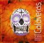 Calaveras, Mexique La Mort Joyeuse - Preview