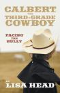 Calbert: The Third-Grade Cowboy - Preview