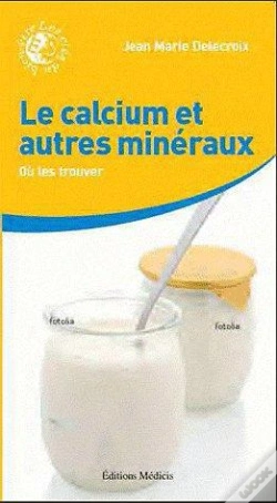 Capa do artigo Calcium Et Autres Mineraux Indispensables Pour Le Corps