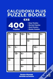 Calcudoku Plus Puzzle Books - 400 Easy T