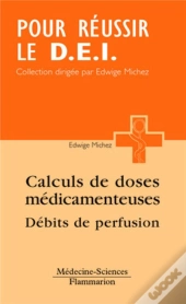 Calcul Des Doses Médicamenteuses, Débits De Perfusion