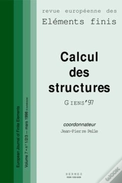 Capa do artigo Calcul Des Structures Giens'97 Revue Europeenne Des Elements Finis Volume 7 N 1 2 3 Mars 1998