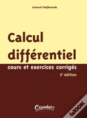 Calcul Différentiel ; Cours Et Exercices Corrigés (2e Édition)