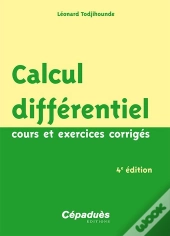 Calcul Différentiel ; Cours Et Exercices Corrigés (4e Édition)