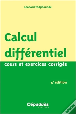 Capa do artigo Calcul Différentiel : Cours Et Exercices Corrigés (4e Édition)