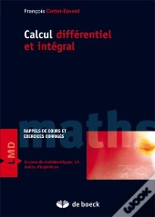 Calcul Différentiel Et Intégral ; Exercices Et Problèmes Corrigés