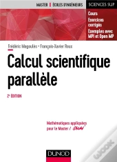 Calcul Scientifique Parallèle ; Cours, Exemples Avec Openmp Et Mpi (2e Édition)
