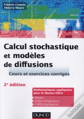 Calcul Stochastique Et Modèles De Diffusions (2e Édition)