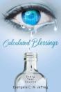 Calculated Blessings - Preview