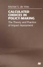 Calculated Choices In Policy-Making - Preview