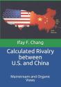 Calculated Rivalry Between U.S. And China - Preview