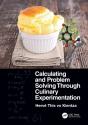 Calculating And Problem Solving Through Culinary Experimentation - Preview