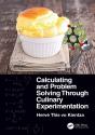Calculating And Problem Solving Through Culinary Experimentation - Preview